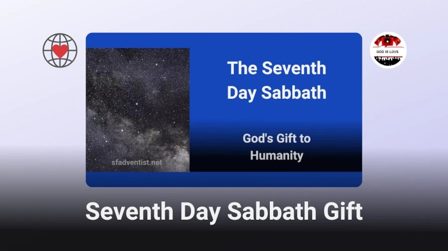 Seventh Day Sabbath Gift.