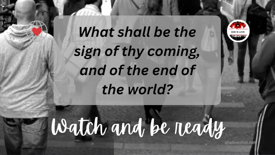 Watch and be ready.