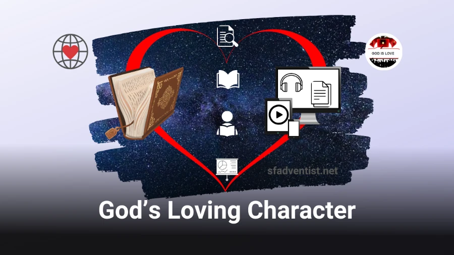 God’s Character of Love.